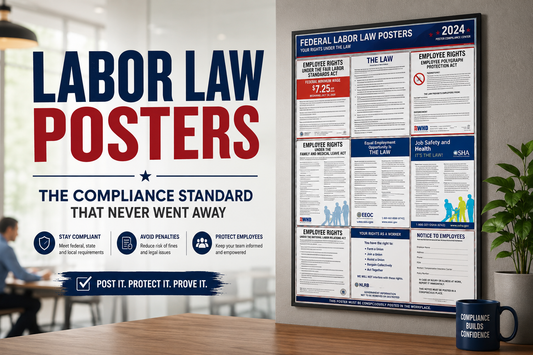 Labor Law Posters and the Compliance Standard That Never Went Away