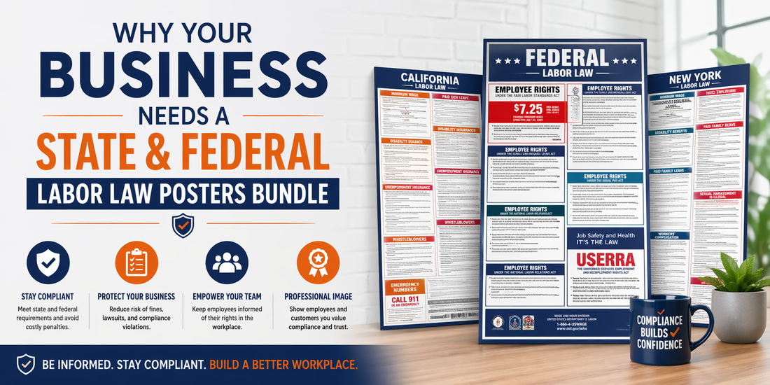 Why Your Business Needs a State and Federal Labor Law Posters Bundle