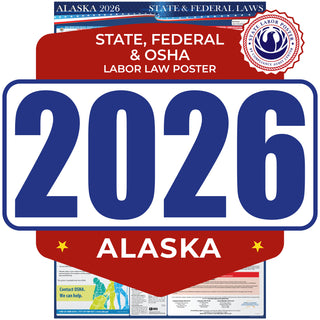 Alaska 2026 State & Federal Labor Law Poster