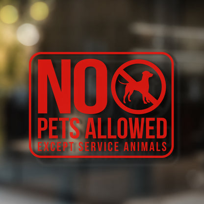 No Pets Allowed Except Service Animals Decal (Red)